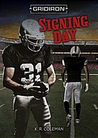 Signing Day (Library Binding)