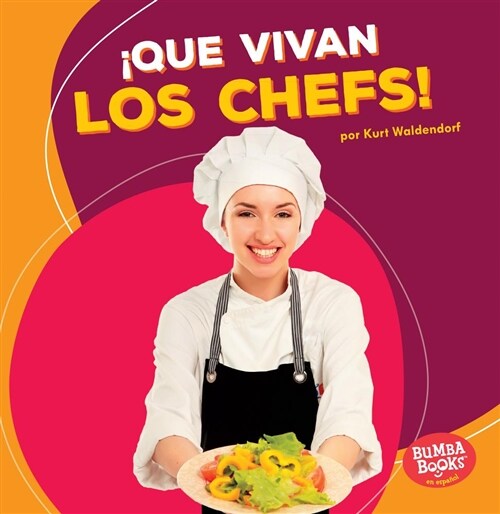 좶ue Vivan Los Chefs! (Hooray for Chefs!) (Paperback)