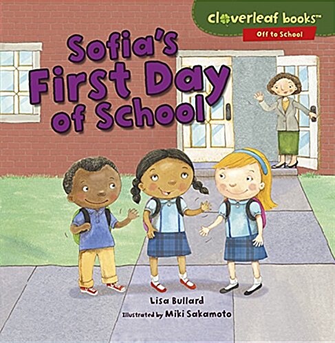 Sofias First Day of School (Paperback)