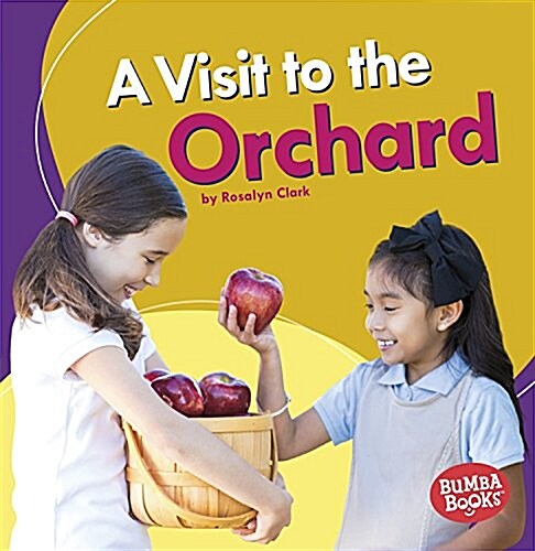 A Visit to the Orchard (Paperback)