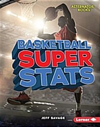 Basketball Super STATS (Library Binding)