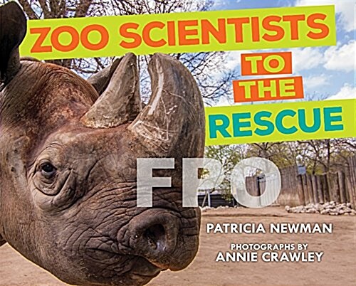 Zoo Scientists to the Rescue (Library Binding)