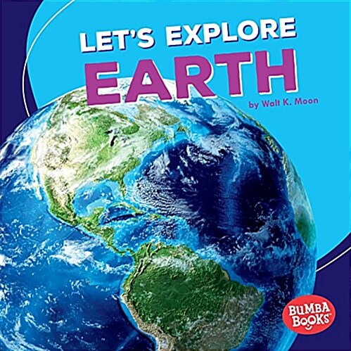Lets Explore Earth (Library Binding)