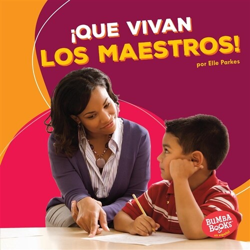 좶ue Vivan Los Maestros! (Hooray for Teachers!) (Library Binding)