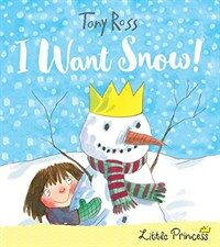 I Want Snow! (Hardcover)