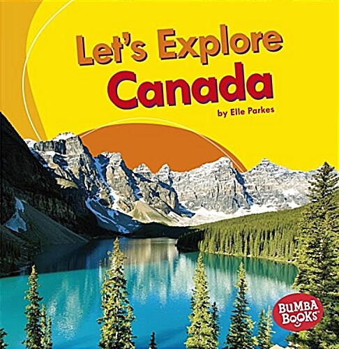 Lets Explore Canada (Paperback)