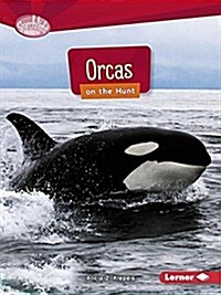 Orcas on the Hunt (Paperback)