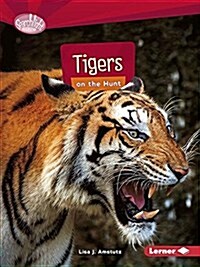 Tigers on the Hunt (Paperback)