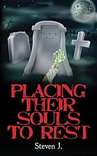 Placing Their Souls to Rest (Paperback)