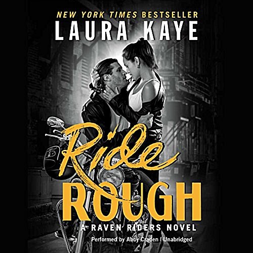 Ride Rough: A Raven Riders Novel (MP3 CD)