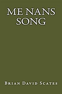 Me Nans Song (Paperback)