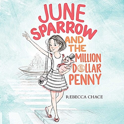 June Sparrow and the Million-Dollar Penny Lib/E (Audio CD)