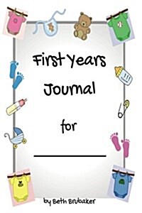 First Years Journal (Paperback)