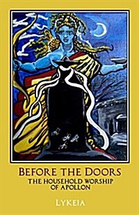 Before the Doors: The Household Worship of Apollon (Paperback)