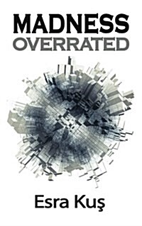 Madness Overrated (Paperback)