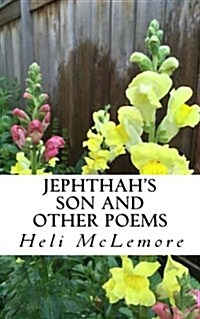 Jephthahs Son and Other Poems (Paperback)