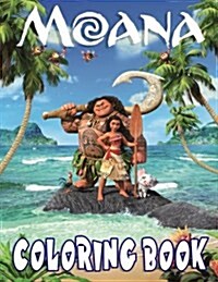 Moana: Coloring Book for Kids and Adults - 60 Illustrations (Paperback)