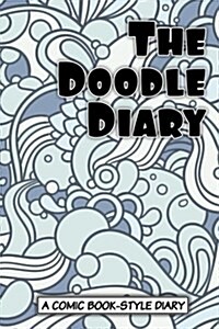 The Doodle Diary (Paperback)