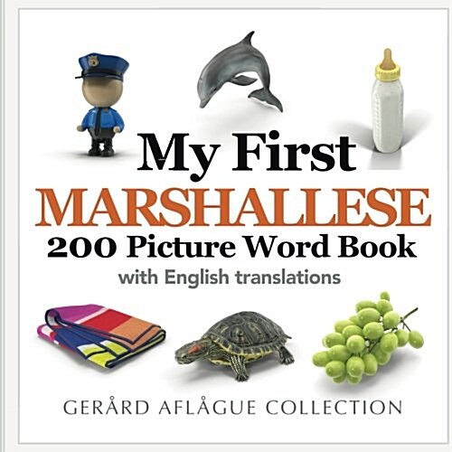 My First Marshallese 200 Picture Word Book (Paperback)