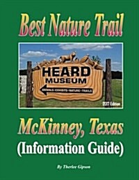 Best Nature Trail McKinney, Texas: Information Booklet (Paperback)