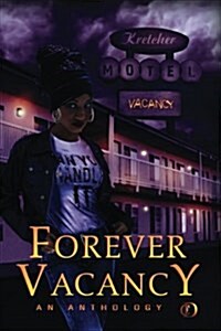 Forever Vacancy: A Colors in Darkness Anthology (Paperback)