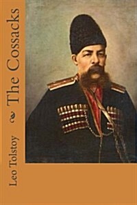 The Cossacks (Paperback)