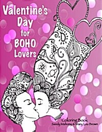 Valentines Day for Boho Lovers Coloring Book (Paperback)