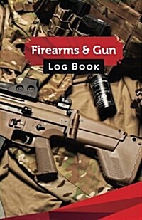 Firearms & Gun Log Book: 50 Pages, 5.5 X 8.5 Russian Swat (Paperback)