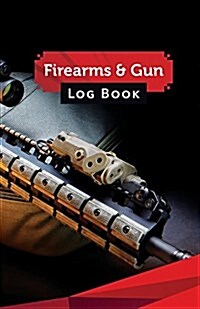 Firearms & Gun Log Book: 50 Pages, 5.5 X 8.5 Night Vision Scope NATO 7.62 (Paperback)