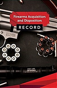 Firearms Acquisition and Disposition Record Book Journal: 50 Pages, 5.5 X 8.5 Smith & Wesson 357 Mag Everyday Carry (Paperback)