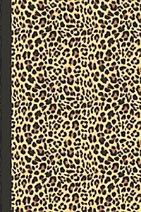 Journal: Animal Print (Leopard) 6x9 - Lined Journal - Writing Journal with Blank Lined Pages (Paperback)