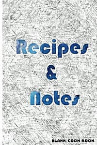 Blank Cookbook Recipes & Notes: Cookbooks, Watercolor Notebook, Notebooks (Paperback)