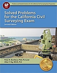Solved Problems for the California Civil Surveying Exam (Paperback, 2)