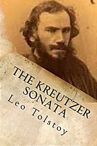 The Kreutzer Sonata (Paperback)