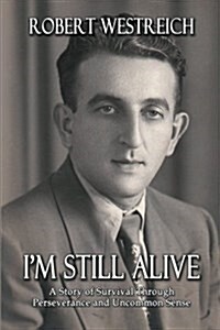 Im Still Alive (Paperback, First Printing)