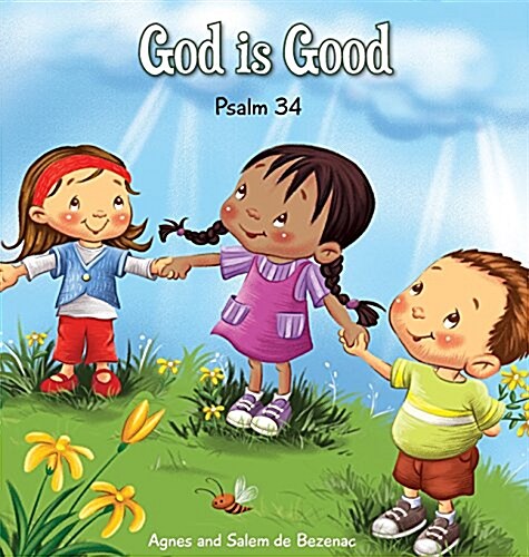 God Is Good: Psalm 34 (Hardcover)