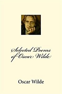 Selected Poems of Oscar Wilde (Paperback)