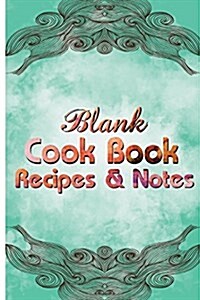 Blank Cookbook Recipes & Notes: (Watercolor Series): Cookbooks, Watercolor Notebook, Notebooks (Paperback)
