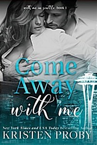 Come Away with Me (Paperback)