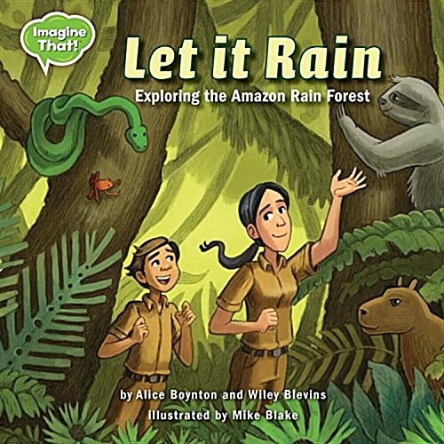 Let It Rain: Exploring the Amazon Rain Forest (Paperback)