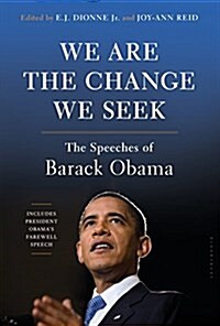 We Are the Change We Seek: The Speeches of Barack Obama (Hardcover)