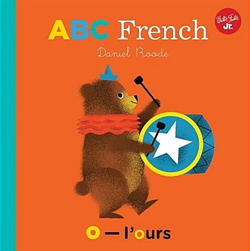 Little Concepts: ABC French: Volume 3 (Board Books)