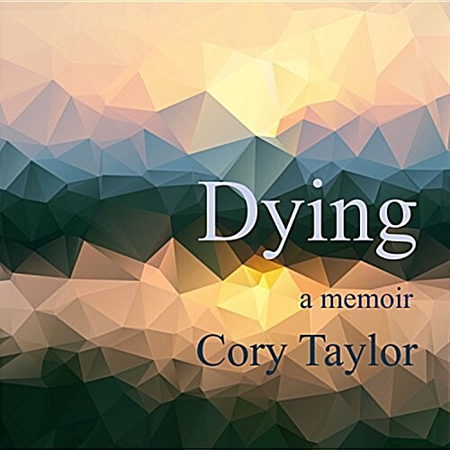 Dying: A Memoir (Audio CD)