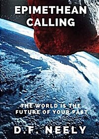 Epimethean Calling (Paperback, Edition)