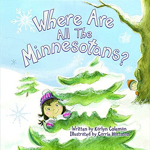 Where Are All the Minnesotans? (Hardcover)