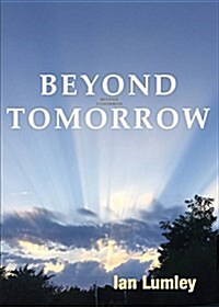 Beyond Tomorrow (Paperback)