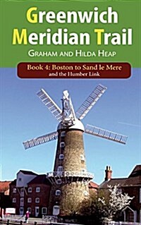 Greenwich Meridian Trail Book 4 : Boston to Sand Le Mere (Paperback)