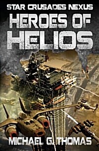 Heroes of Helios (Paperback)