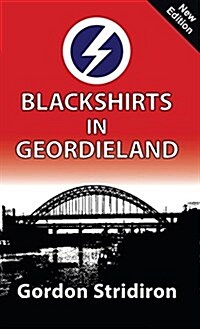 Blackshirts in Geordieland (Hardcover)