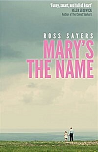 Marys the Name (Paperback)